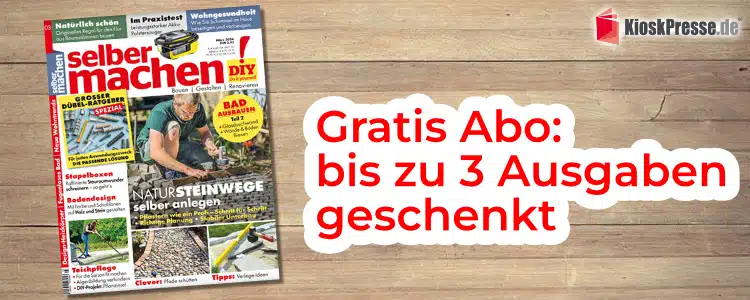 selber machen gratis Abo