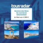 TourRadar Gewinnspiel; Griechenland-Rundreise gewinnen