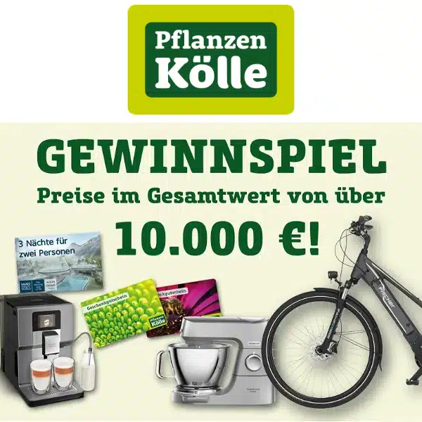 Gewinnspiel von Pflanzen Kölle Preise im Wert von 10.000€