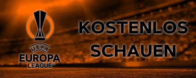 UEFA Europa League kostenlos schauen