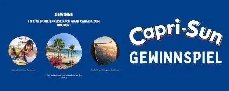 Capri-Sun Gewinnspiel Gran Canaria