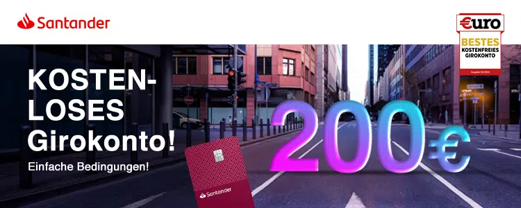Santander Bonus-Deal; 200€ Gesamtprämie