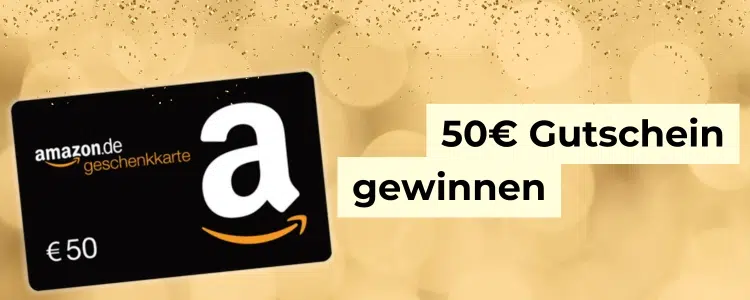 50€ Amazon-Gutschein gewinnen