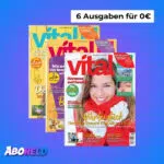 Vital Magazin im kostenlosen Jahresabo