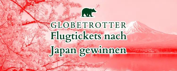 Globetrotter Gewinnspiel; Japan