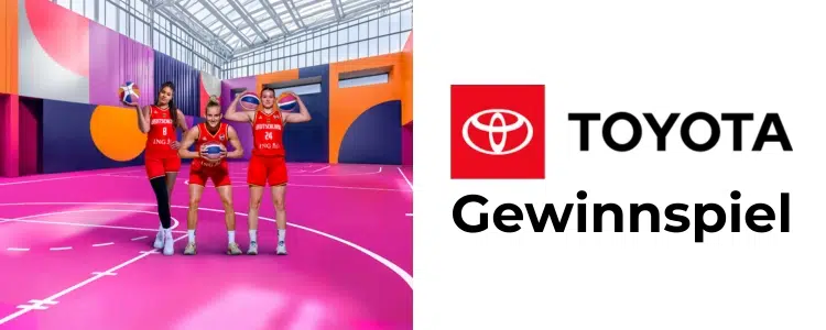 Toyota Gewinnspiel Basketball VIP-Reise