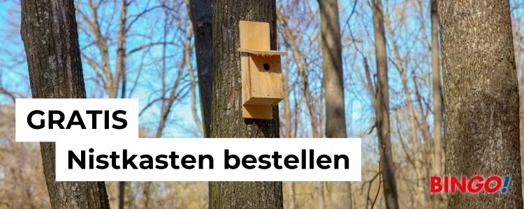 Gratis Nistkasten von BINGO! anfordern