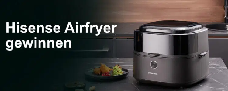 Hisense AirFryer gewinnen