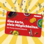 Penny Gutschein gewinnen