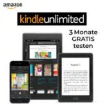 Kindle Unlimited 3 Monate kostenlos