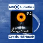 Hörbuch 1984 von George Orwell gratis hören