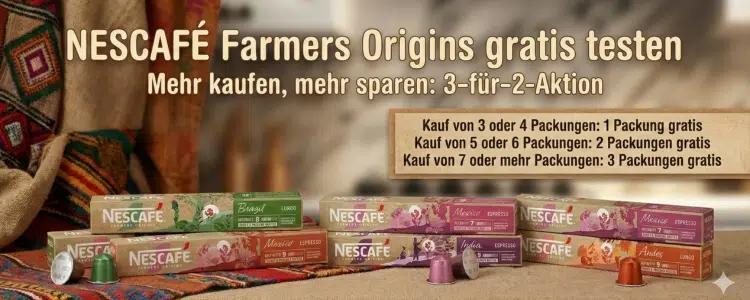 Nescafé gratis testen Farmers Origins 3-für-2-Aktion