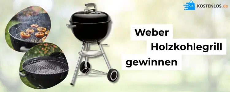 Weber Holzkohlegrill gewinnen