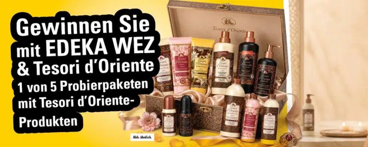 EDEKA WEZ-Gewinnspiel; Tesori d’Oriente-Paket gewinnen