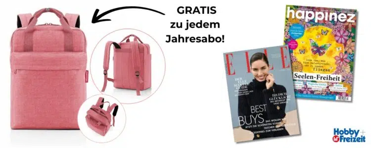Reisenthel Rucksack gratis bei Hobby + Freizeit; rechts: Elle-Magazin, happinez-Magazin