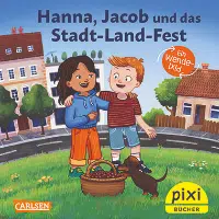 Pixibuch Hanna, Jacob und das Stadt-Land-Fest
