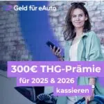300€ THG Prämie für die Jahre 2025 und 2026
