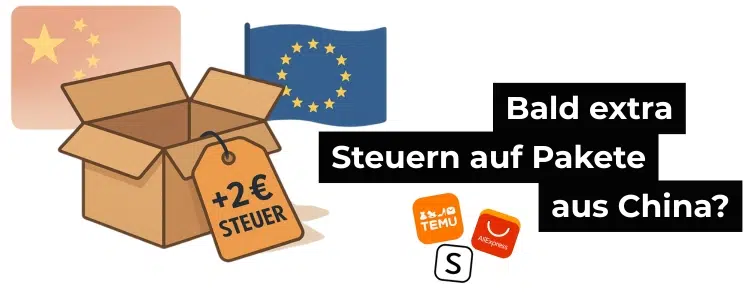 extra Steuer auf China-Pakete