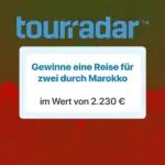 TourRadar Gewinnspiel; Marokko-Reise gewinnen
