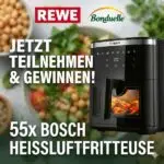 Bonduelle Gewinnspiel; Bosch Heißluftfritteuse