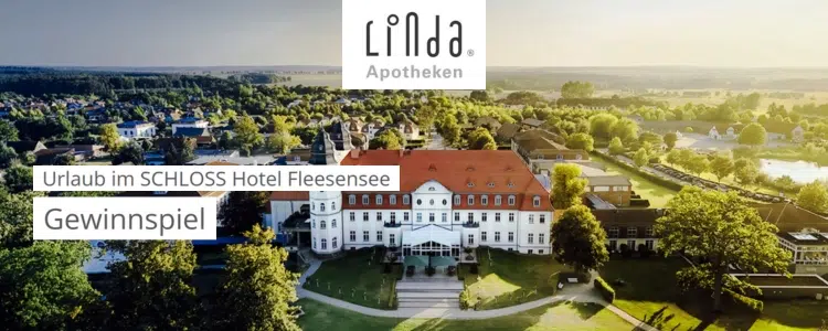 LINDA Apotheken Gewinnspiel; SCHLOSS Hotel Fleesensee
