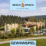 Resch & Frisch Gewinnspiel Oberösterreich