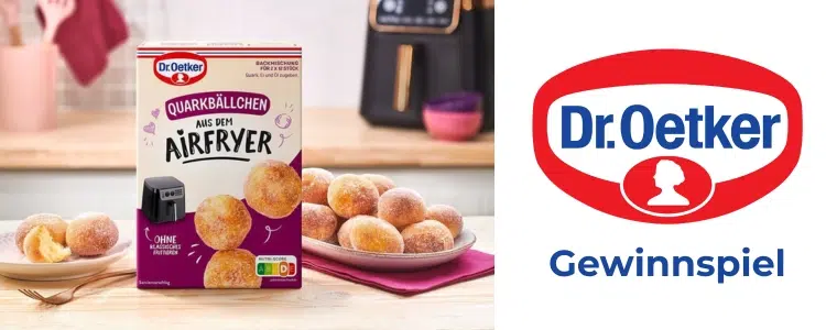 Dr. Oetker Gewinnspiel Airfryer Quarkbällchen