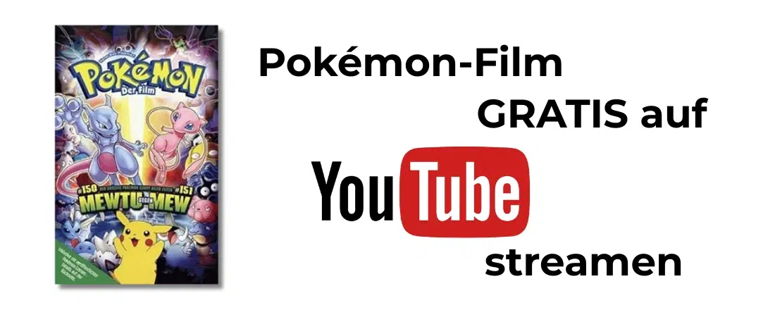 Pokémon-Film "Mewtu gegen Mew"; YouTube-Logo