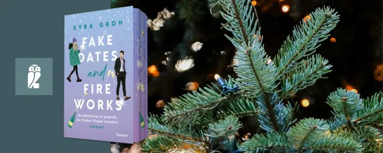 Ullstein-Gewinnspiel Fake Dates and Fireworks