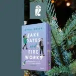 Ullstein-Gewinnspiel Fake Dates and Fireworks