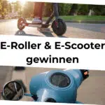 E-Roller & E-Scooter gewinnen