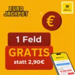 Gratis Eurojackpot-Feld mit Lottoscanner