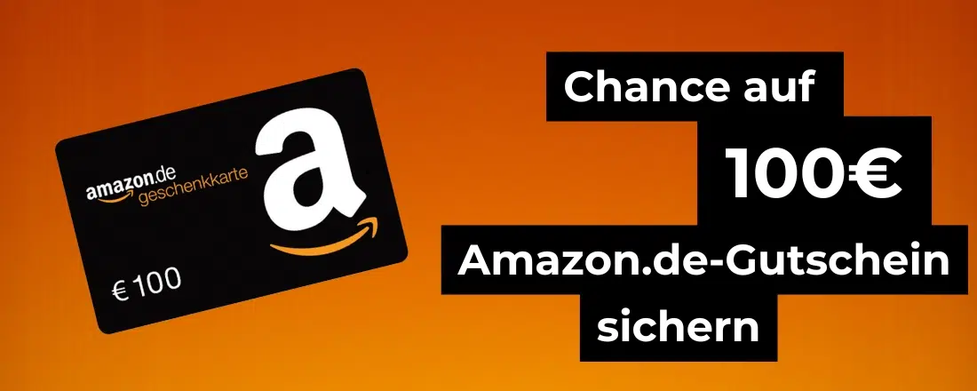 100€ Amazon-Gutschein gewinnen