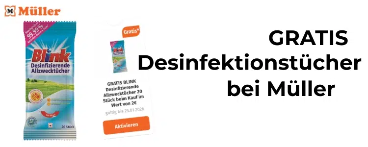 Gratis Desinfektionstücher bei Müller
