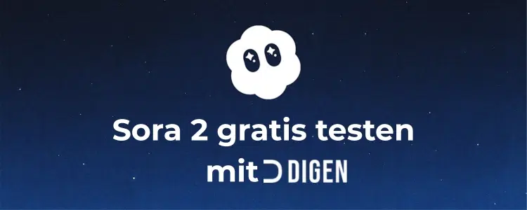 Sora 2 gratis testen Digen AI