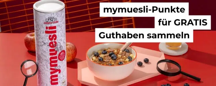 mymuesli-Punkte für Guthaben sammeln