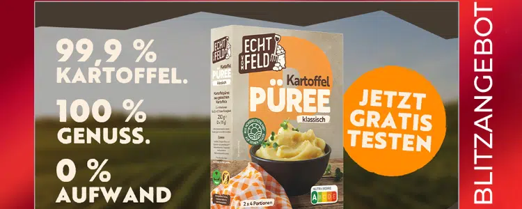 Kartoffel-Püree von Echt vom Feld gratis testen