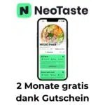 Neo Taste dank Gutschein 2 Monate gratis