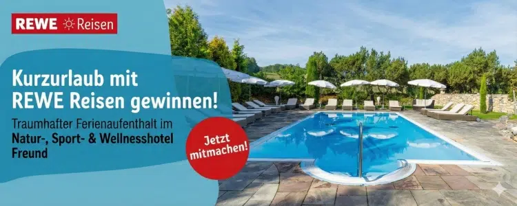 REWE Reisen-Gewinnspiel Hotel Freund