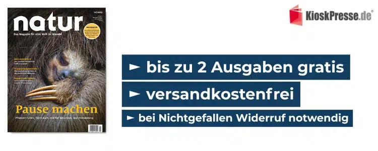 Zeitschrift "natur" 2 Ausgaben gratis lesen