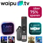 Gratis waipu.tv Stick + Waipu.tv + WOW