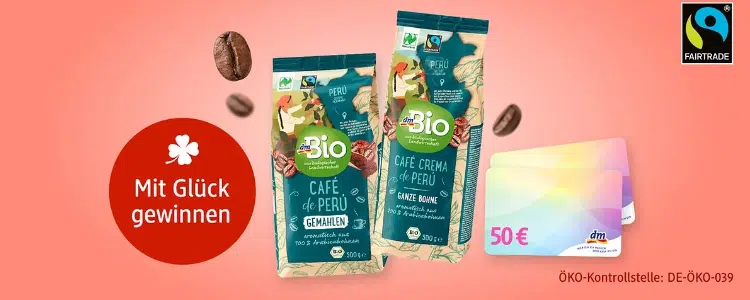 Kaffee-Gewinnspiel von dm; fairer Kaffee