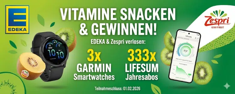 Edeka-Gewinnspiel; Zespri-Kiwis; Garmin Smartwatches