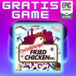 Definitely Not Fried Chicken gratis bei Epic