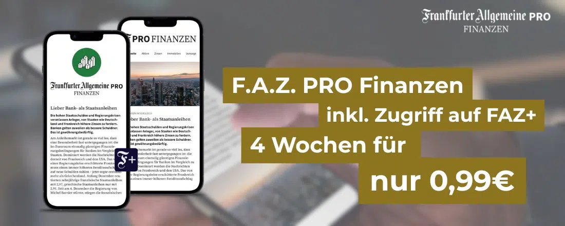 FAZ Pro Finanzen für nur 0,99€
