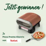 Pizzaofen von Tefal gewinnen
