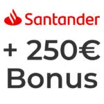 Santander 250€ Bonus