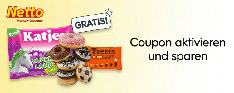 Netto gratis Coupons Treets, Katjes oder Donut