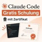 Gratis Claude Code Schulung mit Zertifikat