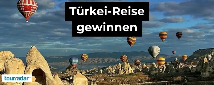 Türkei-Reise bei TourRadar gewinnen
